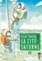 Couverture La Cité Saturne, tome 5 Editions Kana (Big) 2011