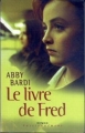 Couverture Le livre de Fred Editions France Loisirs (Passionnément) 2002