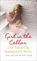Couverture Girl in the Cellar: The Natascha Kampusch Story Editions Hodder & Stoughton (Paperbacks) 2007