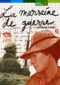 Couverture La marraine de guerre Editions Le Livre de Poche (Jeunesse - Roman historique) 2002