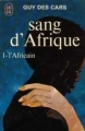 Couverture Sang d'Afrique, tome 1 : L'africain Editions J'ai Lu 1963