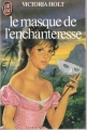 Couverture Le masque de l'enchanteresse Editions J'ai Lu 1983