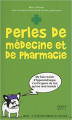 Couverture Perles de médecine et de pharmacie Editions First 2015