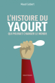 Couverture L'histoire du yaourt qui pouvait changer le monde Editions Autoédité 2020