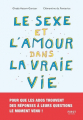 Couverture Le sexe et l'amour dans la vraie vie Editions First 2020