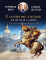 Couverture Laissez vous guider : Sur les pas de Napoléon Editions Michel Lafon 2021