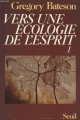 Couverture Vers une écologie de l'esprit, tome 1 Editions Seuil 1977