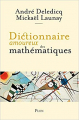 Couverture Dictionnaire amoureux des mathématiques Editions Plon (Dictionnaire amoureux) 2021