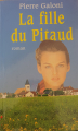 Couverture Le Pitaud, tome 2 : La fille du Pitaud Editions France Loisirs 2000