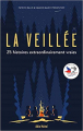 Couverture La veillée : 25 histoires extraordinairement vraies Editions Albin Michel 2021