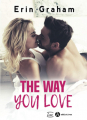 Couverture The Way You Love Editions Addictives (Luv) 2021