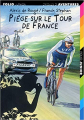 Couverture Piège sur le Tour de France Editions Folio  (Junior) 2006