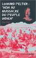 Couverture Leonard Peltier : Non au massacre du peuple indien Editions Actes Sud (Junior - Ceux qui ont dit non) 2011