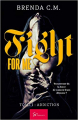 Couverture Fight For Me (C.M.), tome 1 : Addiction Editions So romance 2021