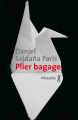Couverture Plier Bagage Editions Métailié (Bibliothèque Hispano-Américaine) 2021