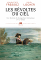 Couverture Les révoltes du ciel Editions Seuil (L'univers historique) 2020