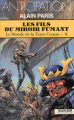 Couverture Le Monde de la Terre Creuse, tome 06 : Les Fils du Miroir Fumant Editions Fleuve (Noir - Anticipation) 1990