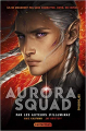 Couverture Aurora Squad, tome 2 Editions Casterman 2021