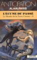 Couverture Le Monde de la Terre Creuse, tome 09 : L'Écume du Passé Editions Fleuve (Noir - Anticipation) 1991