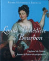 Couverture Reines, maitresses & favorites : Louise Bénédicte de Bourbon Editions Hachette / BnF 2017