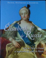 Couverture Reines, maitresses & favorites : Elisabeth Ier de Russie Editions Hachette / BnF 2017