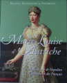 Couverture Reines, maitresses & favorites : Marie-Louise d'Autriche Editions Hachette / BnF 2015