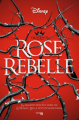 Couverture Rose Rebelle Editions Hachette (Heroes) 2021