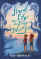 Couverture Hazel Bly and the Deep Blue Sea Editions Little, Brown Book 2021