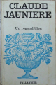 Couverture Un Regard bleu Editions Tallandier 1975