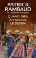 Couverture Quand Dieu apprenait le dessin Editions Le Livre de Poche 2021