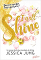 Couverture I Will shine, tome 1 Editions Nathan 2021