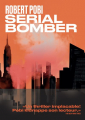 Couverture Serial bomber Editions Les Arènes 2021