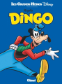 Couverture Rigolo Dingo Editions Glénat (Les Grands Héros Disney) 2016