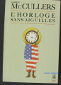 Couverture L'horloge sans aiguilles Editions Le Livre de Poche 1985