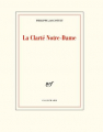 Couverture La Clarté Notre-Dame Editions Gallimard  (Blanche) 2021