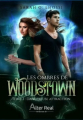 Couverture Les ombres de Woodstown, tome 2 : Dangereuse attraction Editions Alter Real (Imaginaire) 2021