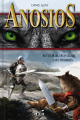 Couverture Anosios, tome 1 : Retour au royaume des hommes Editions Les éditeurs réunis 2010