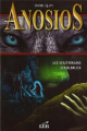 Couverture Anosios, tome 3 : Les souterrains d'Asilbruck Editions Les éditeurs réunis 2011