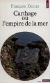 Couverture Carthage ou l’empire de la mer Editions Seuil 1977