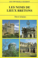 Couverture Les Noms de lieux bretons Editions Gisserot 2000