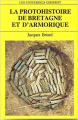 Couverture La protohistoire de Bretagne et d'Armorique Editions Gisserot 1991