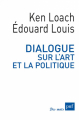 Couverture Dialogue sur l'art et la politique Editions Presses universitaires de France (PUF) (Des mots) 2021