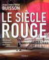 Couverture Le siècle rouge Editions Perrin 2019