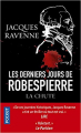 Couverture La Chute, les derniers jours de Robespierre Editions Pocket 2021