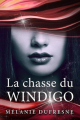Couverture Windigo, tome 3 : La chasse du Windigo Editions Autoédité 2021