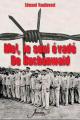 Couverture Moi, le seul évadé de Buchenwald Editions Jourdan 2009