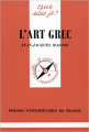 Couverture Que sais-je ? : L'Art Grec Editions Presses universitaires de France (PUF) (Que sais-je ?) 1986
