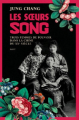 Couverture Les soeurs Song : Trois femmes de pouvoir dans la Chine du XXe siècle  Editions Payot (Biographie) 2021