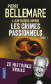 Couverture Les crimes passionnels, tome 2 : 25 histoires vraies Editions Pocket 2006
