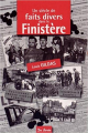 Couverture Un siècle de faits divers dans le Finistère Editions de Borée 2014
